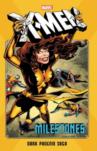 X-men Milestones: Dark Phoenix Saga