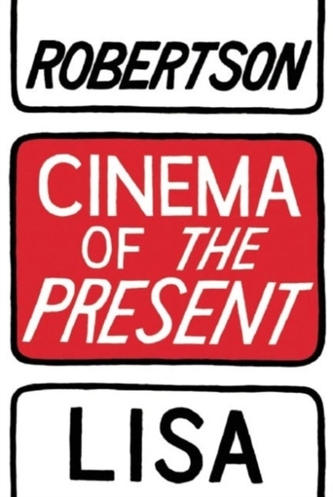 Cinema of the Present