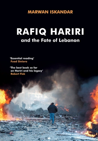 Rafiq Hariri and the Fate of Lebanon