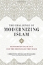 The Challenge of Modernizing Islam