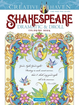 Creative Haven Shakespeare Dramatic & Droll Coloring Book