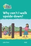 Level 3 - Why can't I walk upside-down?