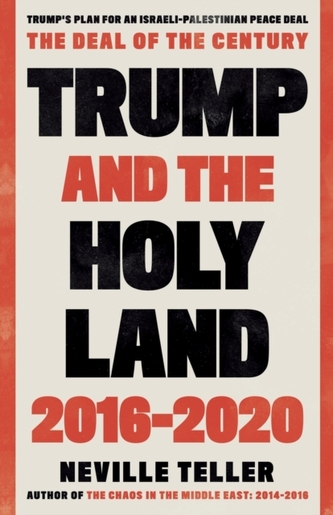 Trump and the Holy Land: 2016-2020