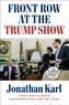 Front Row at the Trump Show