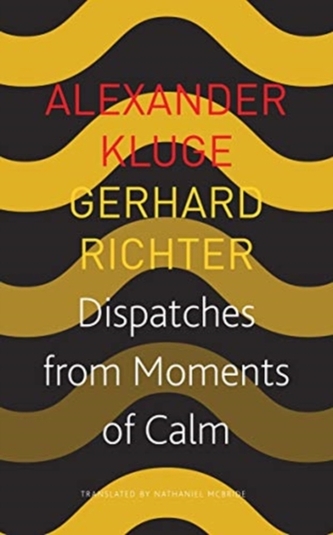 Dispatches From Moments of Calm