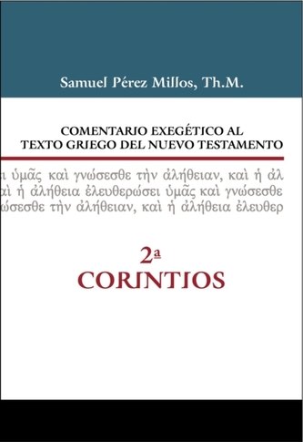 Comentario exegetico al texto griego del Nuevo Testamento - 2 Corintios