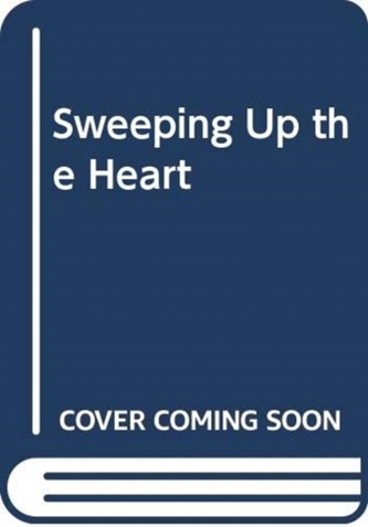 Sweeping Up the Heart