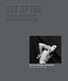 Out of the Shadows