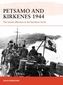 Petsamo and Kirkenes 1944