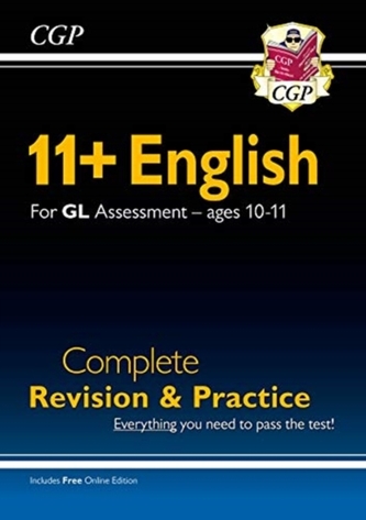 New 11+ GL English Complete Revision and Practice - Ages 10-11 (with Online Edition)