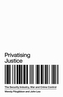 Privatising Justice