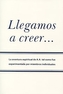 Llegamos a Creer...