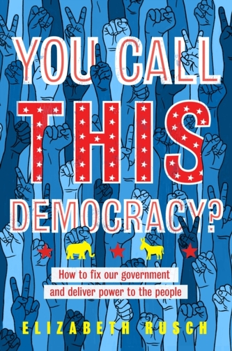 You Call This Democracy?
