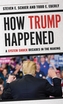 How Trump Happened