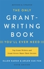 The Only Grant-Writing Book You'll Ever Need (Fifth Edition)