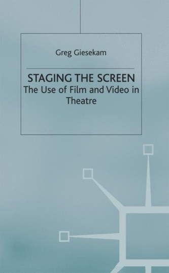 Staging the Screen