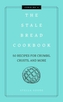 Stale Bread Cookbook,The