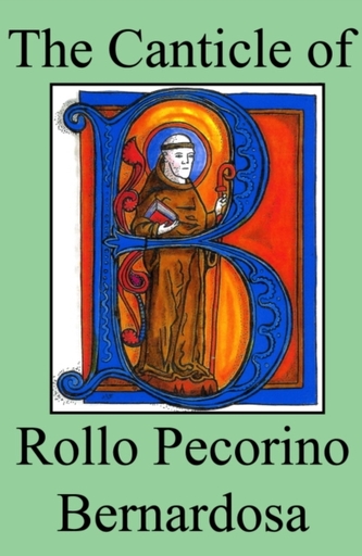 The Canticle of Rollo Pecorino Bernardosa