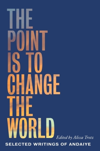 The Point is to Change the World