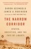 The Narrow Corridor