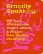 Broadly Speaking