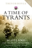 A Time of Tyrants