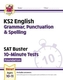 New KS2 English SAT Buster 10-Minute Tests: Grammar, Punctuation & Spelling - Foundation (for 2021)