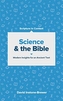SCIENCE & THE BIBLE