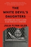 The White Devil's Daughters