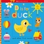 D is for Duck: Scholastic Early Learners (Touch and Explore)