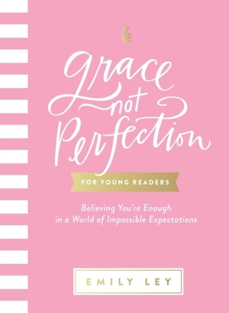Grace, Not Perfection for Young Readers