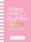 Grace, Not Perfection for Young Readers