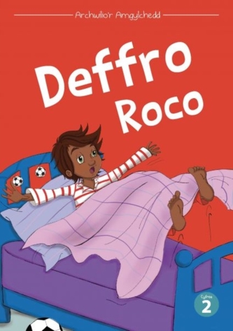 Cyfres Archwilio'r Amgylchedd: Deffro Roco