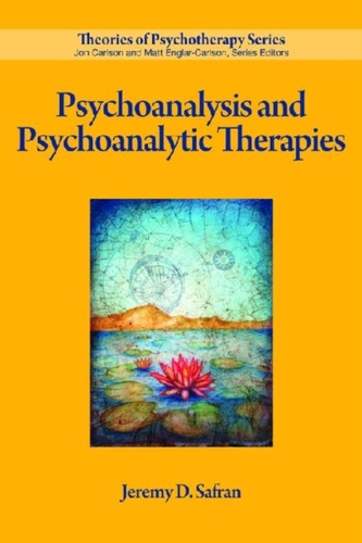 Psychoanalysis and Psychoanalytic Therapies