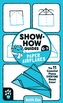 Show-How Guides