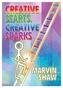 Creative Sparks, Creative Starts
