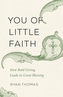 You of Little Faith