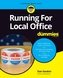 Running For Local Office For Dummies