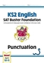 New KS2 English SAT Buster Foundation: Punctuation (for the 2021 tests)