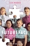 Futureface (Adapted for Young Readers)