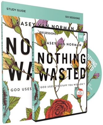 Nothing Wasted Study Guide with DVD