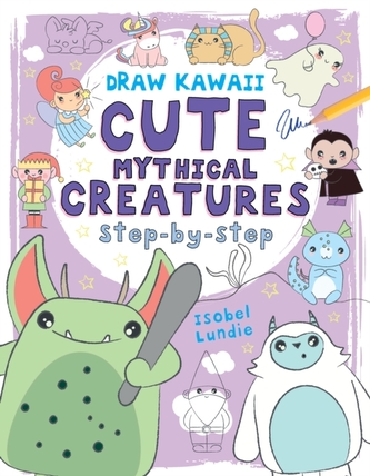 Draw Kawaii: Cute Mythical Creatures