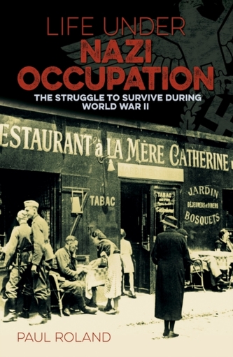 Life Under Nazi Occupation