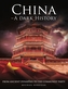 China - A Dark History