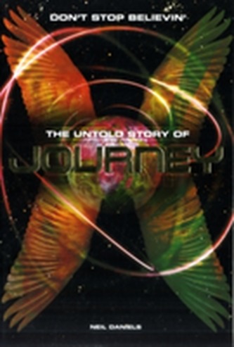Don't Stop Believin': The Story of Journey