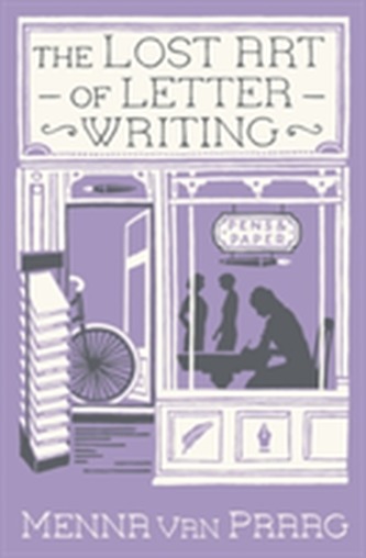 The Lost Art of Letter Writing