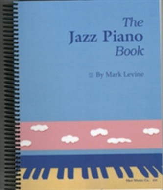 The Jazz Piano Book The Jazz Piano Book