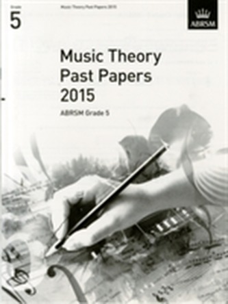 Music Theory Past Papers 2015, ABRSM Grade 5