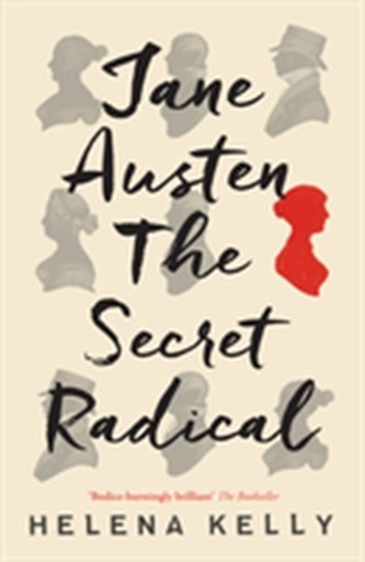 Jane Austen, the Secret Radical