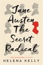 Jane Austen, the Secret Radical